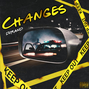 Changes by Durand the Rapper