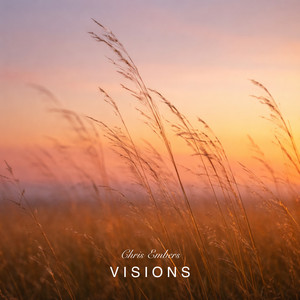 Visions by Chris Embers