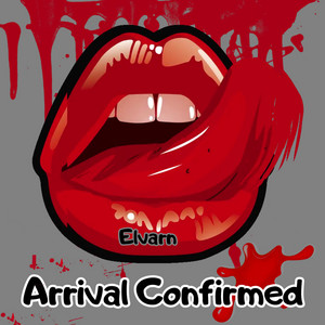 Arrival Confirmed by Elvarn