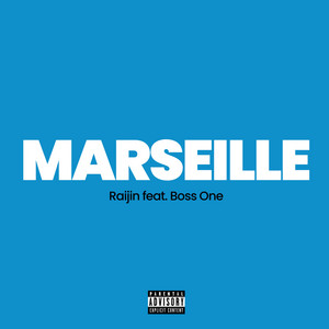 Raijin - Marseille (feat. Boss One)