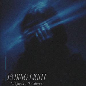 Fading Light by Enigibest, Gina Sue, Dat Romeo