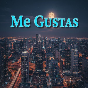 Me Gustas by benlymusic