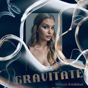 GRAVITATE by Melanie Krisfalusi