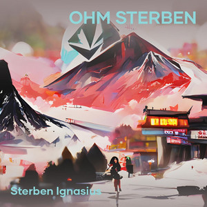 Sterben Ignasius - Ohm Sterben