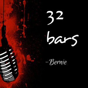 32 Bars by Bernie