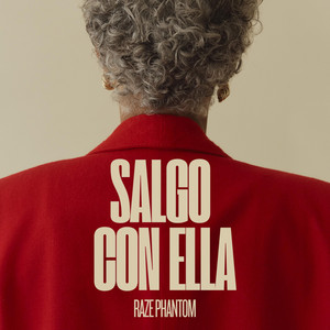 Salgo con ella by Raze phatom