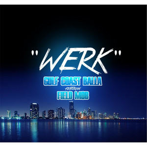 Werk (feat. Field Mob) - undefined | Song Album Cover Artwork