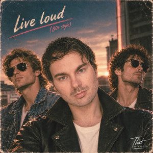 Live loud (80s style) by That ALEXANDER