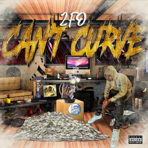 Can't Curve by 2FO