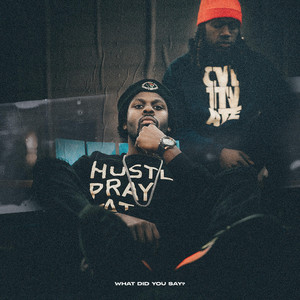 WHAT DID YOU SAY ? by Lamar Riddick, Kevi Morse, Eli Williams