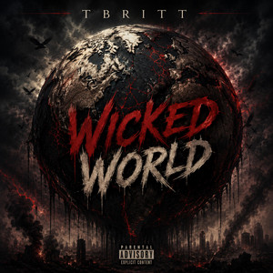 Wicked World by TBritt