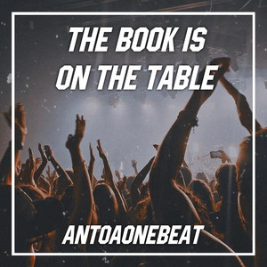 Anto Aone - The Book Is On The Table