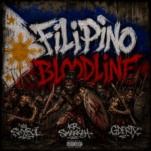 Filipino BloodLine by ShYboi, KRSmakkah, GDerty