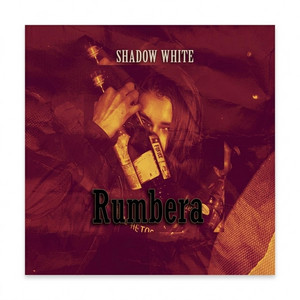 Rumbera by Shadow White
