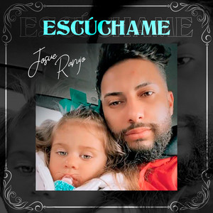 Josue Rarujo - Escúchame