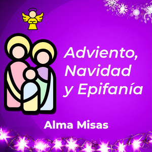 Alma Misas - EL BAUTISMO DEL SEÑOR