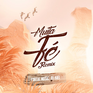 Dj Kiel - Muita Fé (feat. MC KADU) [Remix]