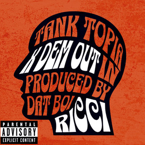 X Dem Out by Dat Boi Ricci
