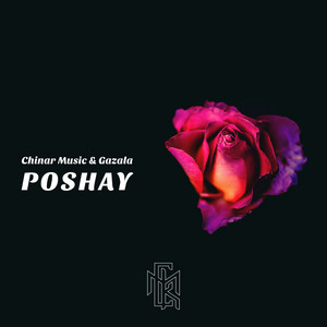 Poshay by Chinar Music, Gazala