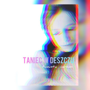 Taniec w deszczu - Acoustic by Hartmanova