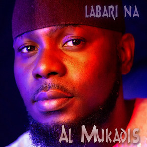 Al Mukadis - Labari Na