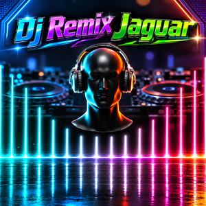 Dj Dirantai Di Gelangi Rindu by Dj Remix Jaguar