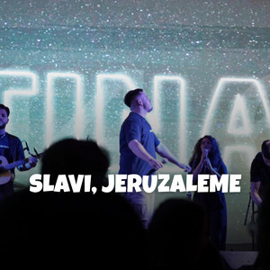 Slavi, Jeruzaleme