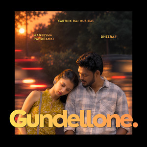 Gundellone by Karthik raj, Maneesha Pandranki, Dheeraj