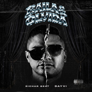 Baila & Olvida by Richar Beat, Dayvi