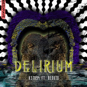 Delirium by K3TA94, RENVTØ