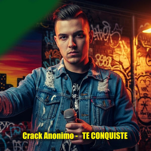 Te conquiste by crack anonimo