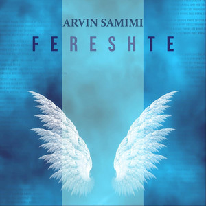 Fereshte by Arvin Samimi