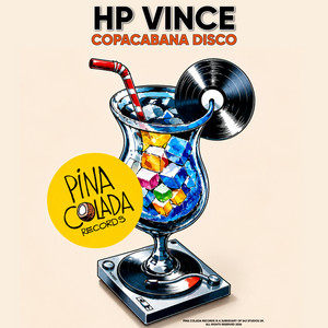 Copacabana Disco by HP Vince