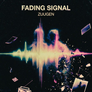 Fading Signal by ZUUGEN