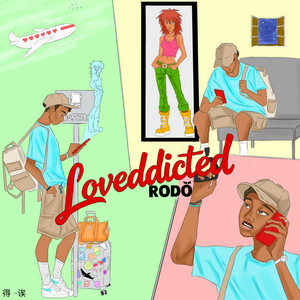 Loveddicted by RODŐ