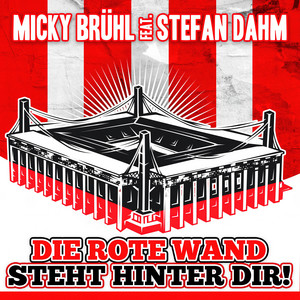 Die rote Wand steht hinter dir! by Micky Brühl, Stefan Dahm