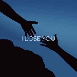 I Lose You by Vibfy