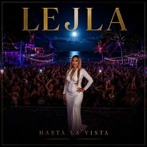 Hasta La Vista by Lejla
