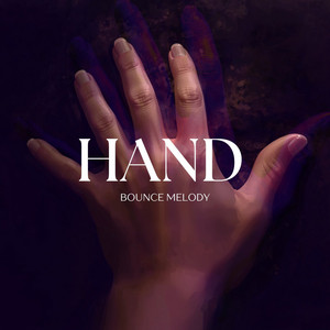 Hand by Bounce Melody
