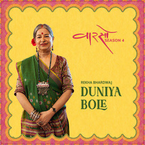 Duniya Bole - Vaarso Season 4