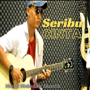 Muaji Melodies Akustik - Seribu Cinta