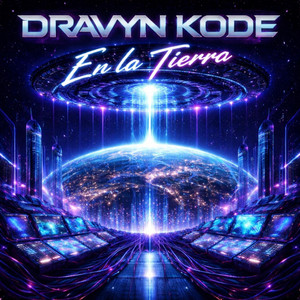En la Tierra by Dravyn Kode