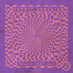 Shake That Ass - Extended Mix by Cedric Gervais