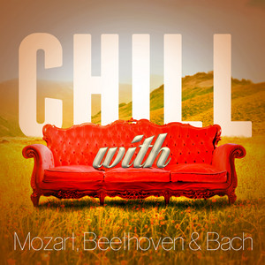 Chill with Mozart, Beethoven & Bach album