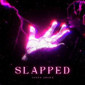 SLAPPED by Young $hawn