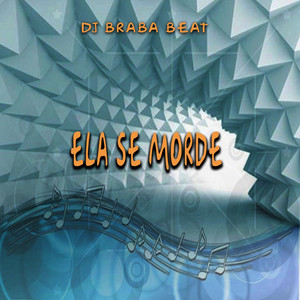 Dj Braba Beat - Ela Se Morde