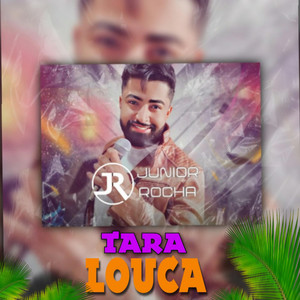 Juniorrocha - Taralouca