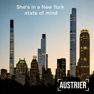 She's in a New York state of mind by AUSTRIER