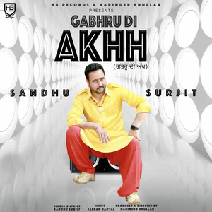Gabhru Di Akhh by Sandhu Surjit