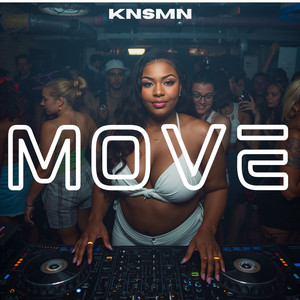 Move - Radio Mix by KNSMN